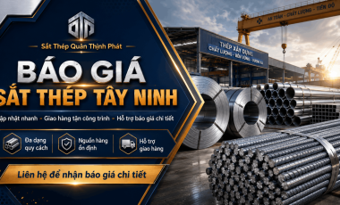 Báo Giá Sắt Thép Tây Ninh Hôm Nay
