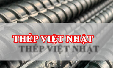 Bảng giá thép Việt Nhật hôm nay